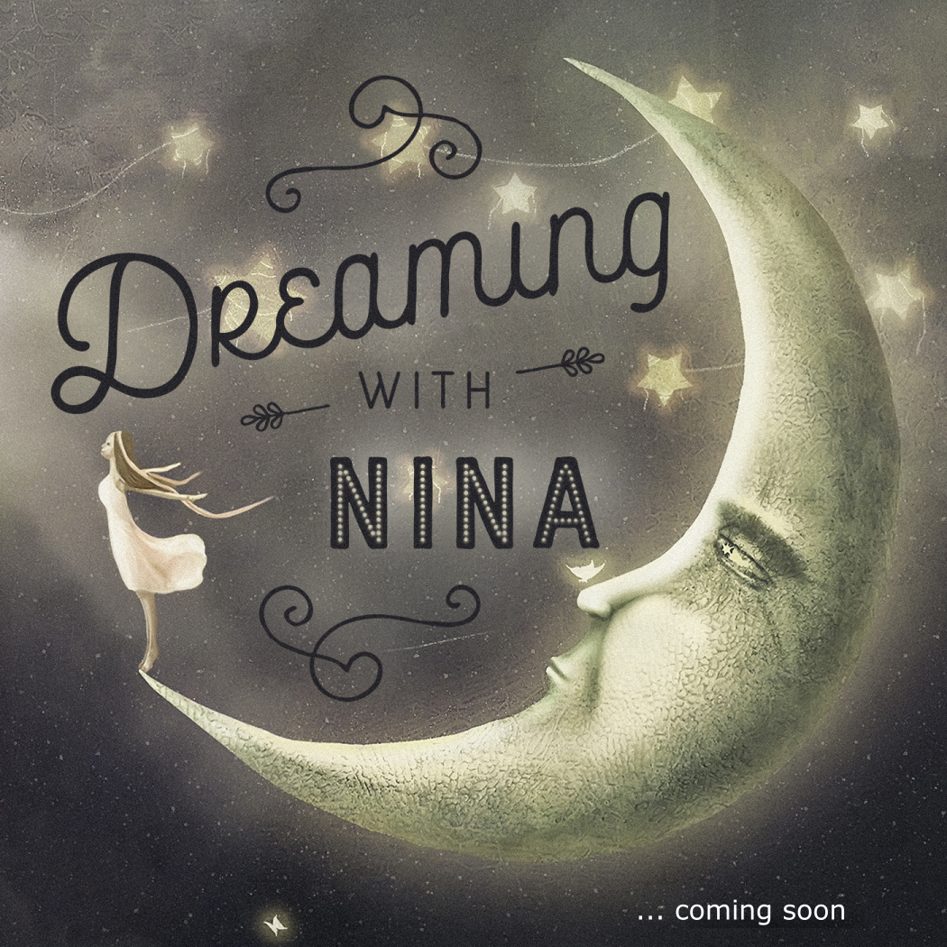 dreaming with nina